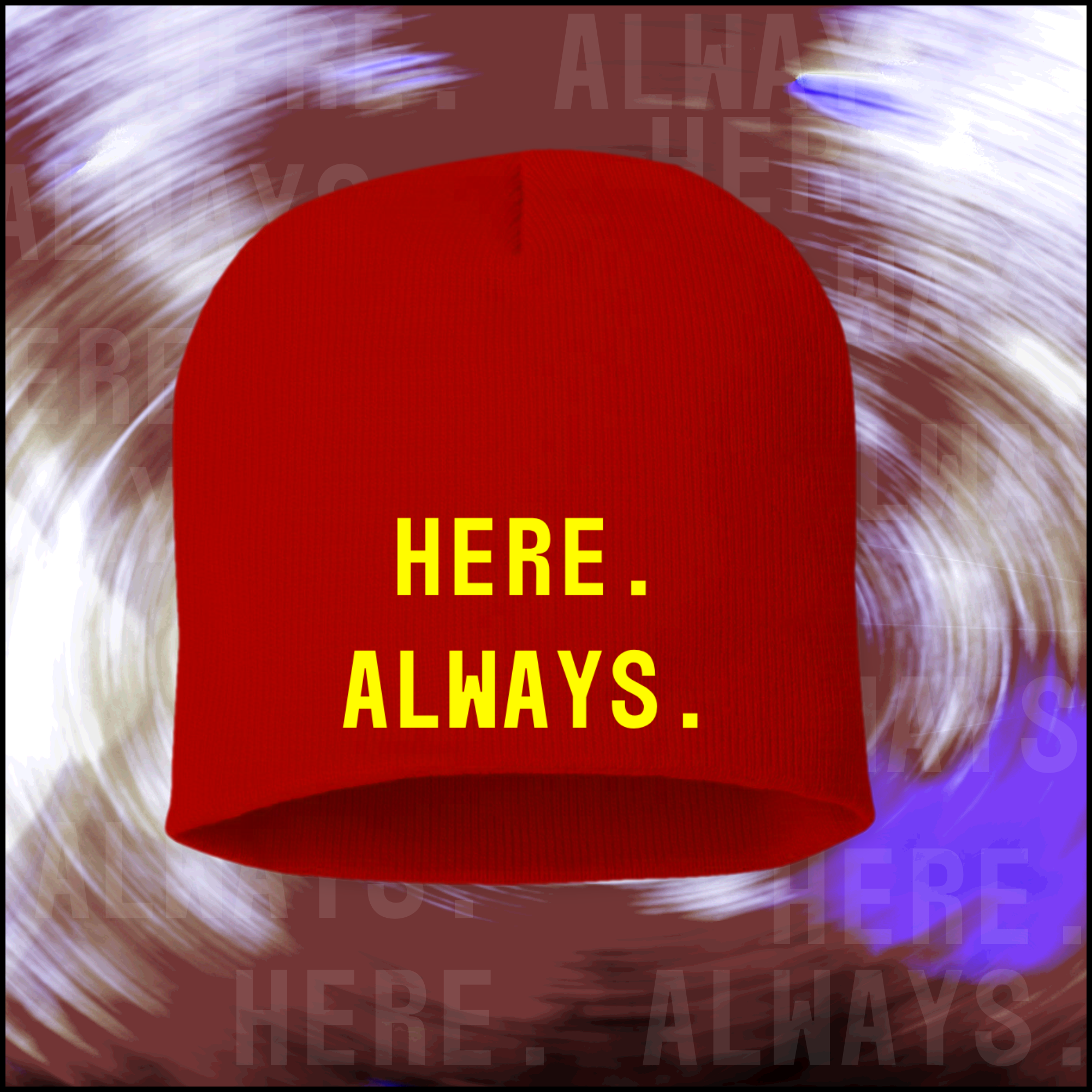 HERE ALWAYS EMBROIDERED BEANIE